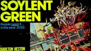 Pôster original do filme Soylent Green (1973), com destaque para o título e a frase 'People need it... in the year 2022'. Clássico da ficção científica distópica estrelado por Charlton Heston.